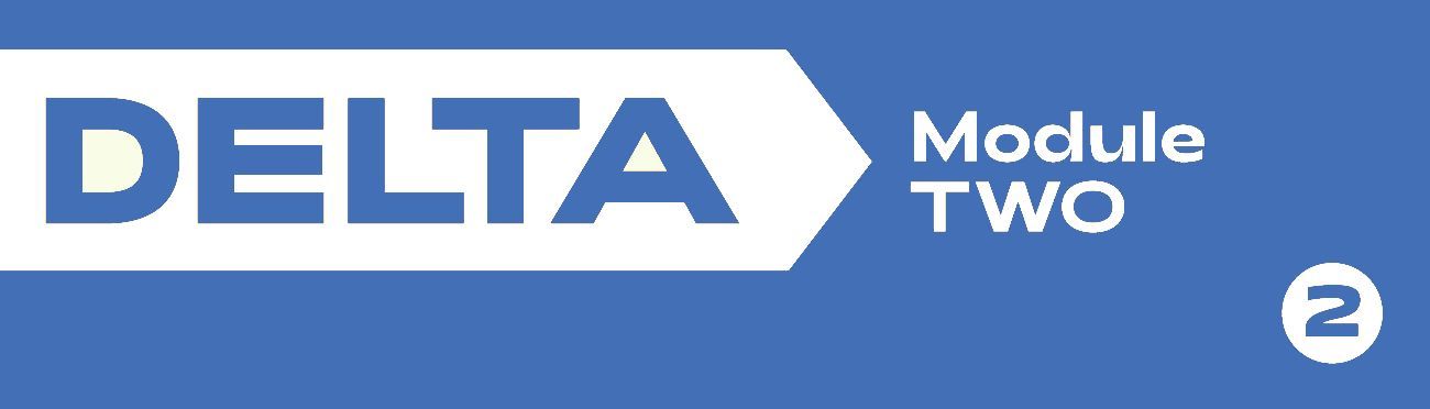 DELTA Module Two